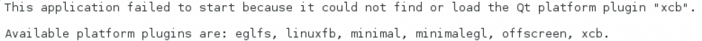 Failed to load platform plugin "xcb"